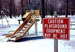 Caution. Playground equipment may be hot